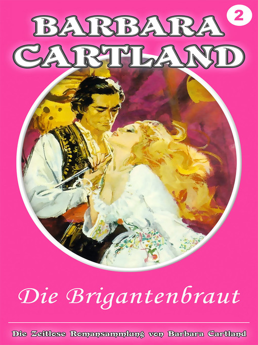 Title details for Die Brigantenbraut by Barbara Cartland - Available